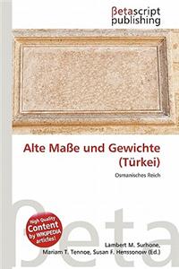 Alte Ma E Und Gewichte (T Rkei)