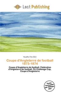 Coupe D'Angleterre de Football 1873-1874