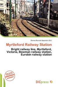 Myrtleford Railway Station