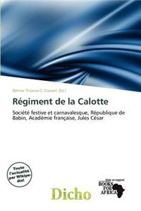 R Giment de La Calotte