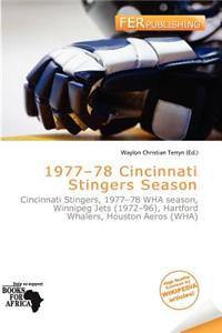 1977-78 Cincinnati Stingers Season