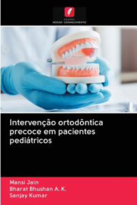 Intervenção ortodôntica precoce em pacientes pediátricos
