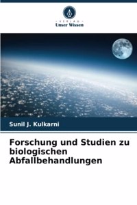 Forschung und Studien zu biologischen Abfallbehandlungen