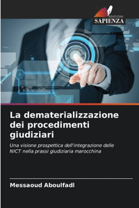 dematerializzazione dei procedimenti giudiziari