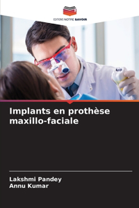 Implants en prothèse maxillo-faciale