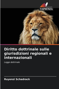 Diritto dottrinale sulle giurisdizioni regionali e internazionali