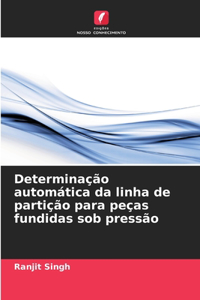 Determinação automática da linha de partição para peças fundidas sob pressão