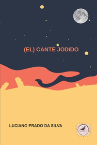 (El) cante jodido