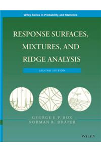 Response Surfaces, Mixtures And Ridge Analysis