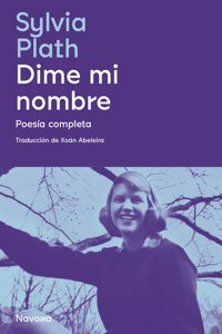 Dime mi nombre: Poesia completa