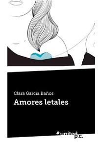 Amores Letales