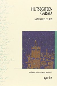 HUTSEGITEEN GARAIA (LITERATURA) (Basque Edition)