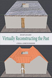 Virtually Reconstructing the Past