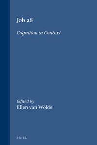 Job 28. Cognition in Context