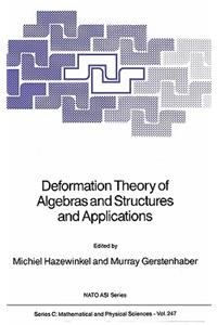 Deformation Theory of Algebras and Structures and Applications