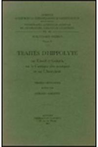 Traités d'Hippolyte sur David et Goliath, sur le Cantique des Cantiques et sur l'Antéchrist