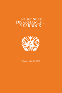 United Nations Disarmament Yearbook 2020: Part II