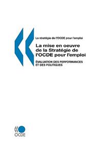 La strategie de l'OCDE pour l'emploi La mise en oeuvre de la Strategie de l'OCDE pour l'emploi