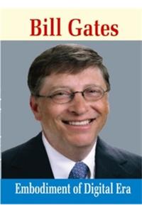 Bill Gates Embodiment of Digital Era