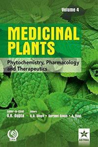 Medicinal Plants: Phytochemistry Pharmacology and Therapeutics Vol 4