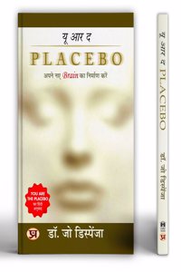 You Are The Placebo: Making Your Mind Matter by Dr. Joe Dispenza | Build Your New Brain Book in Hindi