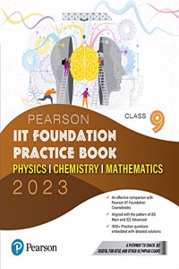 Pearson IIT Foundation Practice Book Physics, Chemistry & Mathematics - Class 9