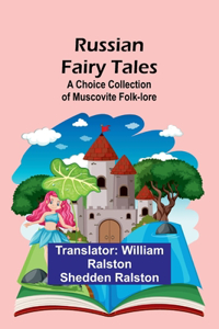 Russian Fairy Tales