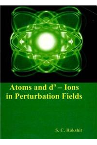 Atoms and Dn Ions in Perturbation Fields