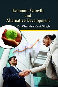 Economic Growth and Alternative Development