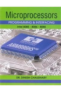 Microprocessors Programming & Interfacing Intel 8085 - 8086 - 8088