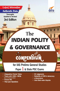 Indian Polity & Governance Compendium for IAS Prelims General Studies Paper 1 & State PSC Exams 3rd Edition