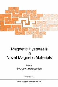 Magnetic Hysteresis in Novel Magnetic Materials