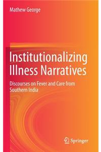 Institutionalizing Illness Narratives