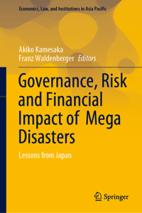 Governance, Risk and Financial Impact of Mega Disasters