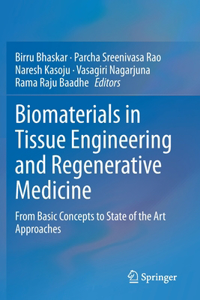 Biomaterials in Tissue Engineering and Regenerative Medicine