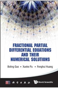 Fractional Partial Differential Equations and Their Numerical Solutions