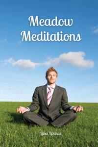 Meadow Meditations