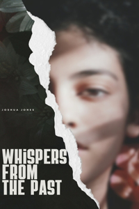 Whispers from the Past