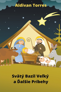 Svätý Bazil Veľký a Ďalsie Príbehy