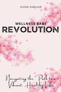 Wellness Babe Revolution