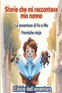 avventure di Fu e Mu, formiche ninja