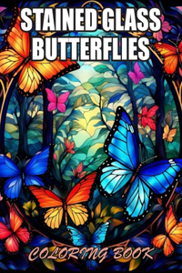 Stained Glass Butterflies Coloring Book