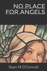 No Place for Angels