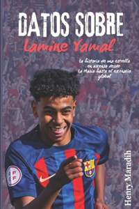 DATOS SOBRE Lamine Yamal
