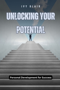 Unlocking Your Potential
