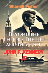 Beyond the Legend