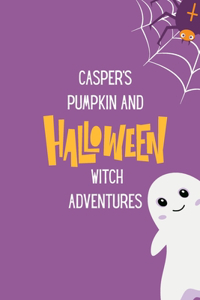 Casper's Pumpkin and Witch Adventures