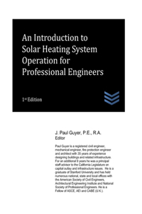 An Introduction to Solar Heating System Operation for Professional Engineers