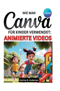 Wie man Canva für Kinder verwendet