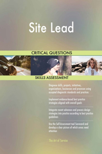 Site Lead Critical Questions Skills Assessment